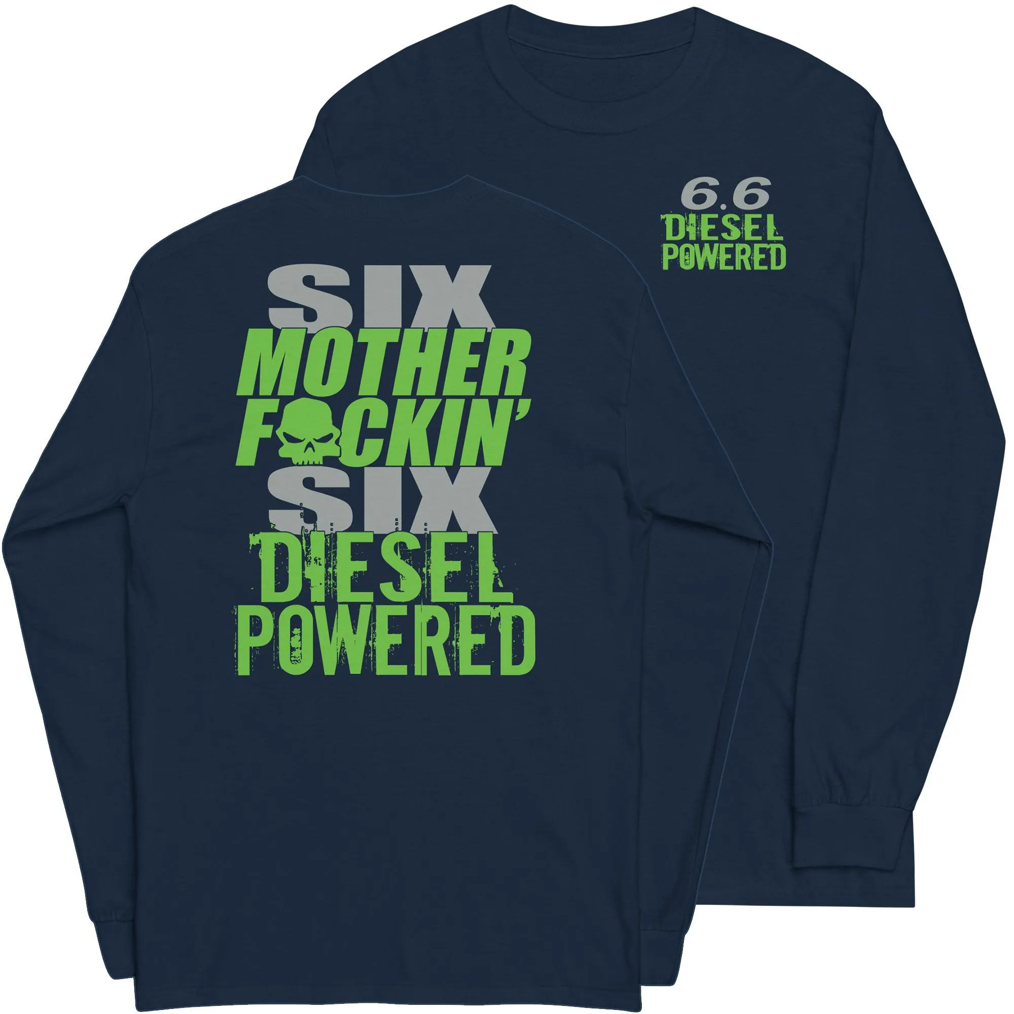 6.6 MF'N Duramax Power Long Sleeve T-Shirt